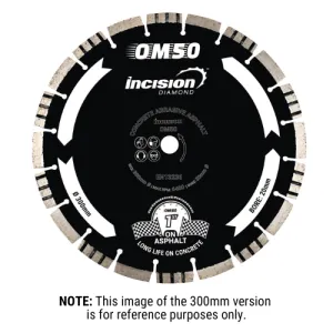 Incision OM50 Professional Diamond Blade for Concrete/Abrasive/Asphalt (VARIOUS SIZES)