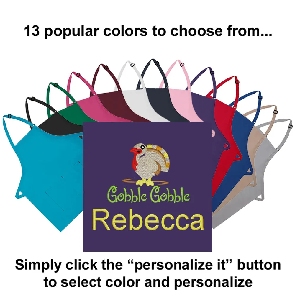 Personalized Apron Embroidered Gobble Gobble Design Add a Name