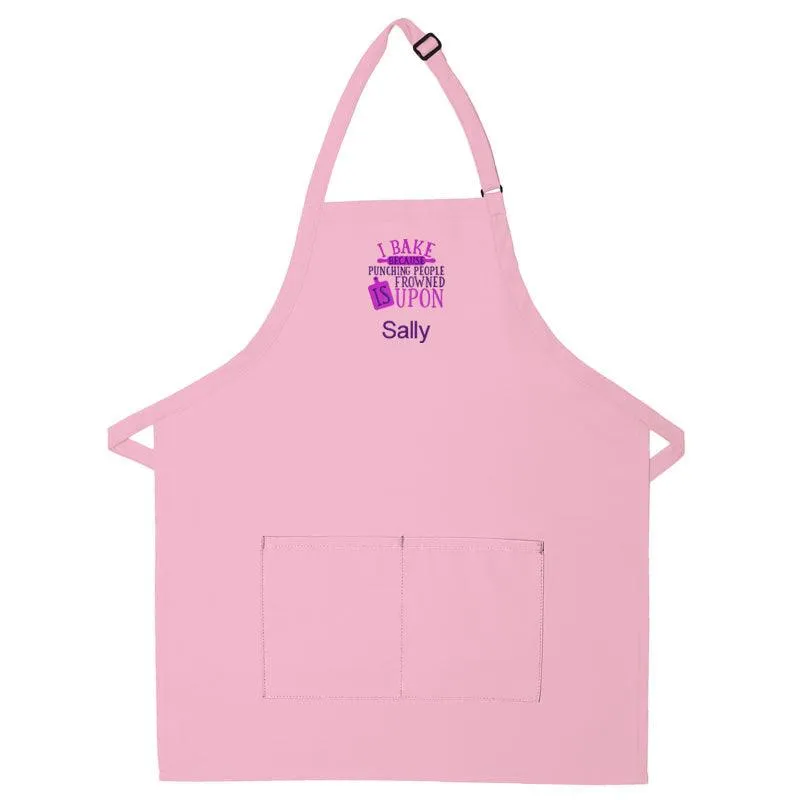 Personalized Apron Embroidered I Bake Because Design Add a Name
